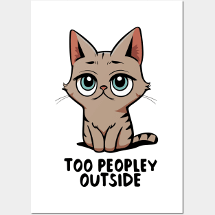 Too Peopley Outside - Shy Cat Posters and Art